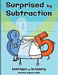 Surprised by Subtraction (Paperback)