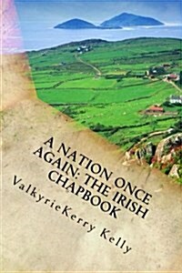 A Nation Once Again: The Irish Chapbook (Paperback)