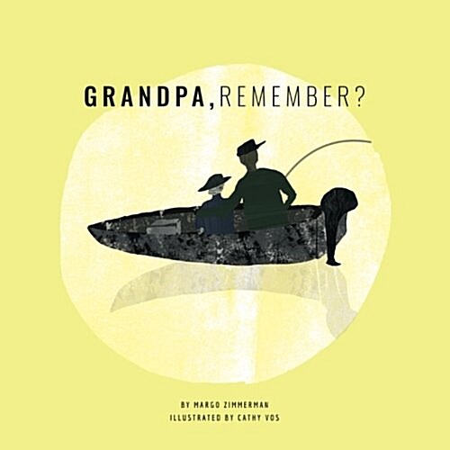 Grandpa, Remember? (Paperback)