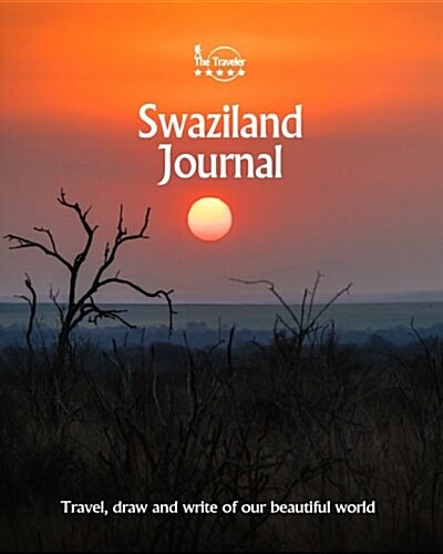Swaziland Journal: Travel and Write of Our Beautiful World (Paperback)