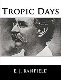 Tropic Days (Paperback)