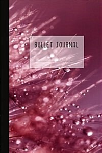 Bullet Journal: Dotted Grid Notebook / Journal/ Planner / Sketchbook / Diary / Organizer / Calligraphy Book / Composition Book - 150 D (Paperback)