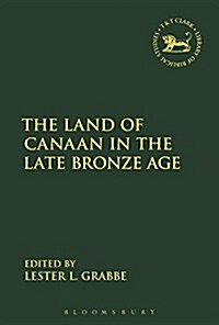 The Land of Canaan in the Late Bronze Age (Paperback)