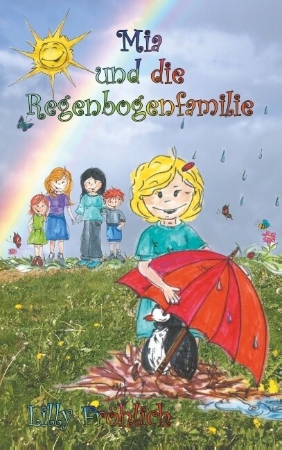MIA Und Die Regenbogenfamilie (Paperback)