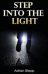 Step Into the Light (Paperback)