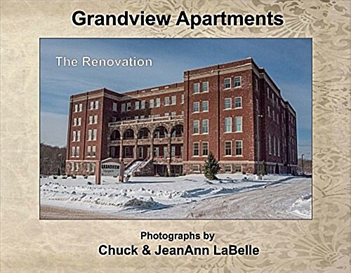 Grandview Apartments: The Renovation (Paperback)