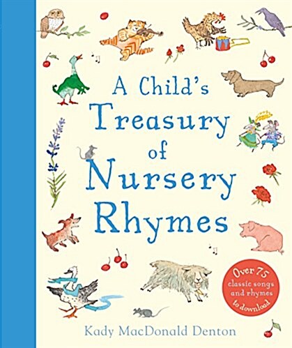 A Childs Treasury of Nursery Rhymes (Hardcover)