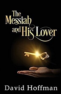 The Messiah and His Lover (Paperback)