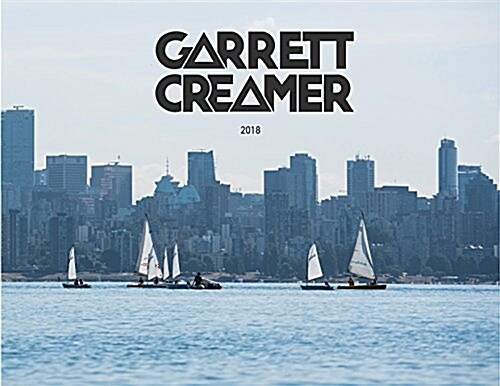 Garrett Creamer: Photography 2018 (Paperback)