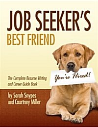 Job Seekers Best Friend (Paperback)