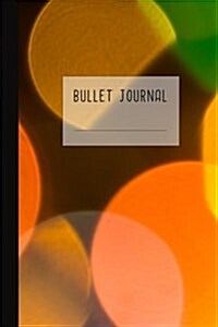 Bullet Journal: Dotted Grid Notebook / Journal/ Planner / Sketchbook / Diary / Organizer / Calligraphy Book / Composition Book - 150 D (Paperback)