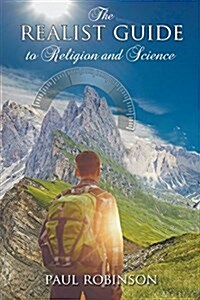 Realist Guide to Religion and Science (Paperback)