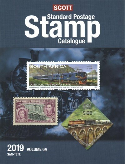 Scott 2019 Standard Postage Stamp Catalogue Volume 6: Countries of the World San-Z: 2019 Scott Catalogue Volume 6: Countries San-Z of the World (Paperback, 175, Of the Scott Ca)