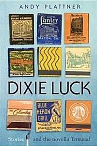 Dixie Luck (Paperback)