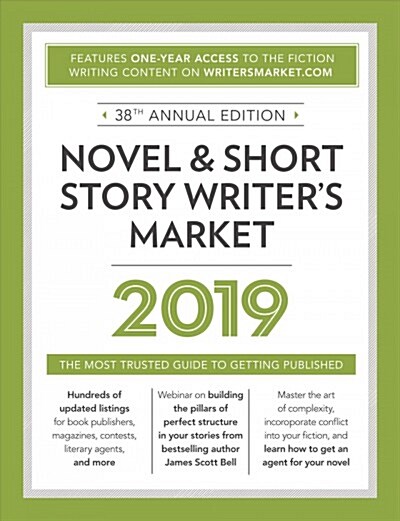 Novel & Short Story Writers Market: The Most Trusted Guide to Getting Published (Paperback, 2019)