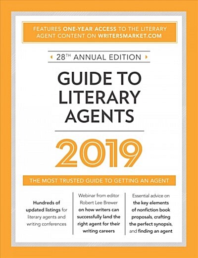 Guide to Literary Agents 2019: The Most Trusted Guide to Getting Published (Paperback)