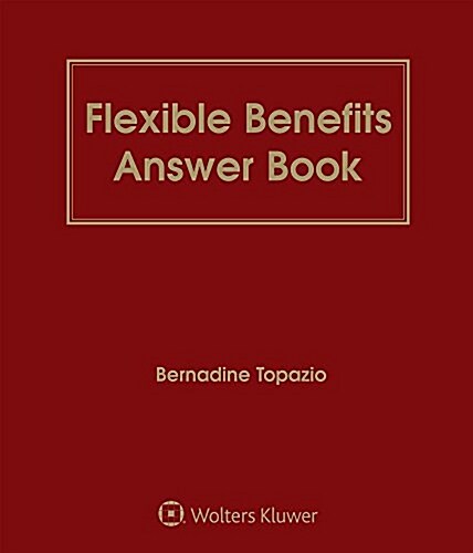 Flexible Benefits Answer Book (Loose Leaf, 8)