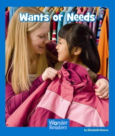 Wants or Needs (Paperback)