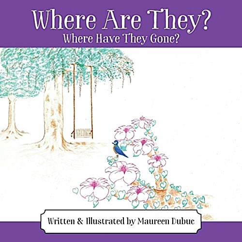 Where Are They? Where Have They Gone? (Paperback)