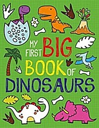 My First Big Book of Dinosaurs (Paperback)