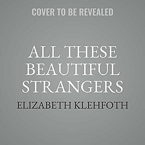 All These Beautiful Strangers (Audio CD)