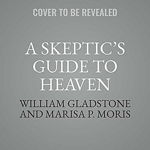 A Skeptics Guide to Heaven (Audio CD)