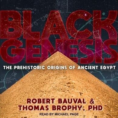 Black Genesis: The Prehistoric Origins of Ancient Egypt (MP3 CD)