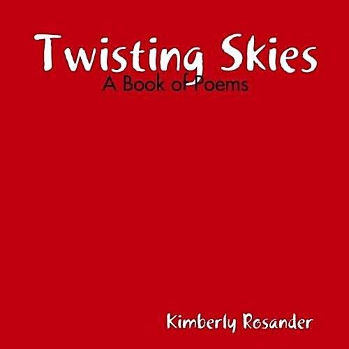Twisting Skies (Paperback)