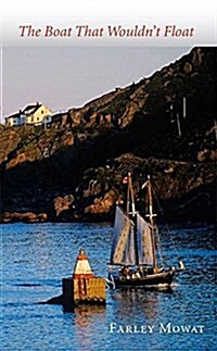 The Boat Who Wouldnt Float (Paperback)