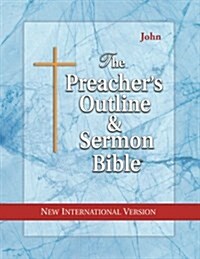 Preachers Outline & Sermon Bible-NIV-John (Paperback)