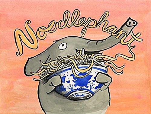 Noodlephant (Hardcover)