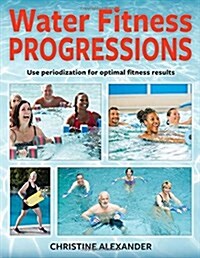 Water Fitness Progressions (Paperback)