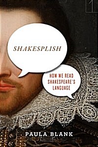 Shakesplish: How We Read Shakespeares Language (Paperback)