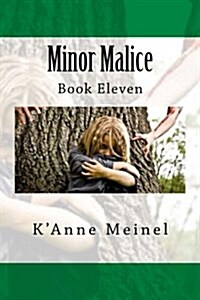 Minor Malice: Book 11 (Paperback)