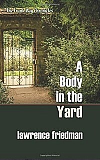 A Body in the Yard (Paperback)