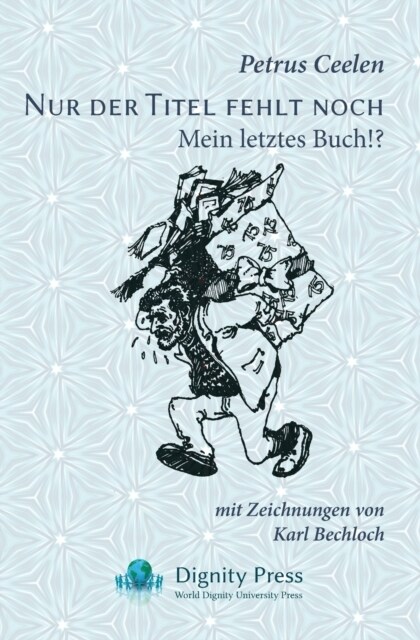 Nur Der Titel Fehlt Noch: Mein Letztes Buch!? (Paperback)