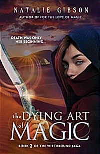 The Dying Art of Magic (Paperback)