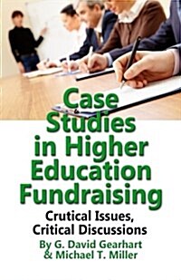 Case Studies in Higher Education Fundraising (Paperback)