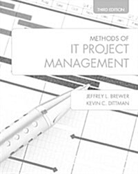 Methods of It Project Management: Third Edition (Hardcover, 3, Revised)