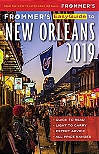 Frommers Easyguide to New Orleans 2019 (Paperback, 6)
