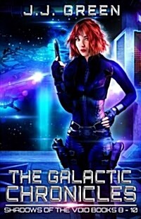 The Galactic Chronicles (Paperback)