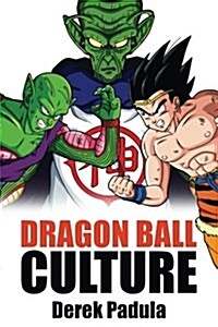 Dragon Ball Culture Volume 6: Gods (Paperback)