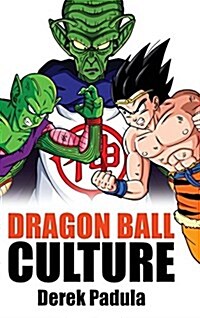 Dragon Ball Culture Volume 6: Gods (Hardcover)
