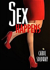 Sex Happens (Paperback)