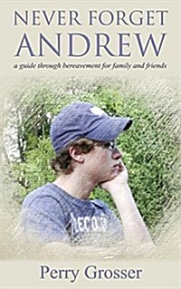 Never Forget Andrew (Paperback)