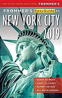 Frommers Easyguide to New York City 2019 (Paperback, 6)