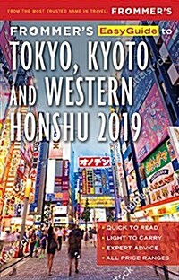 Frommers Easyguide to Tokyo, Kyoto and Western Honshu (Paperback, 2)