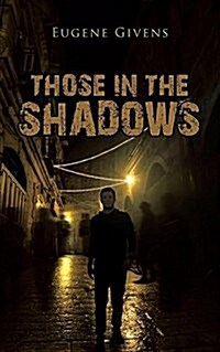 Those in the Shadows (Paperback)