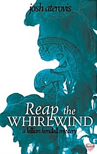 Reap the Whirlwind (Paperback)