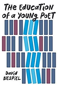 The Education of a Young Poet (Paperback)